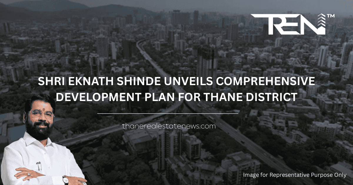 Shri Eknath Shinde’s Development Plan for Thane District 2025